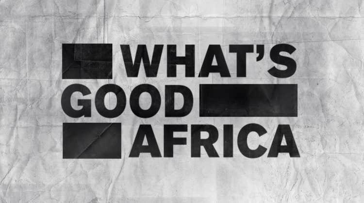 REVOLT announces second season of “What’s Good Africa” show