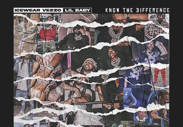 Lil Baby assists Icewear Vezzo in new “Know The Difference” single