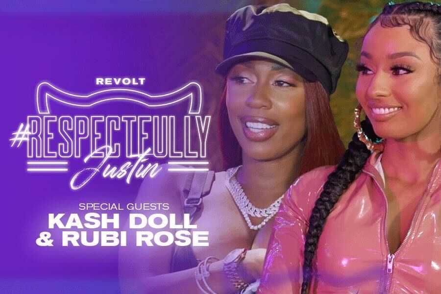 Kash Doll and Rubi Rose on sex relationships and more